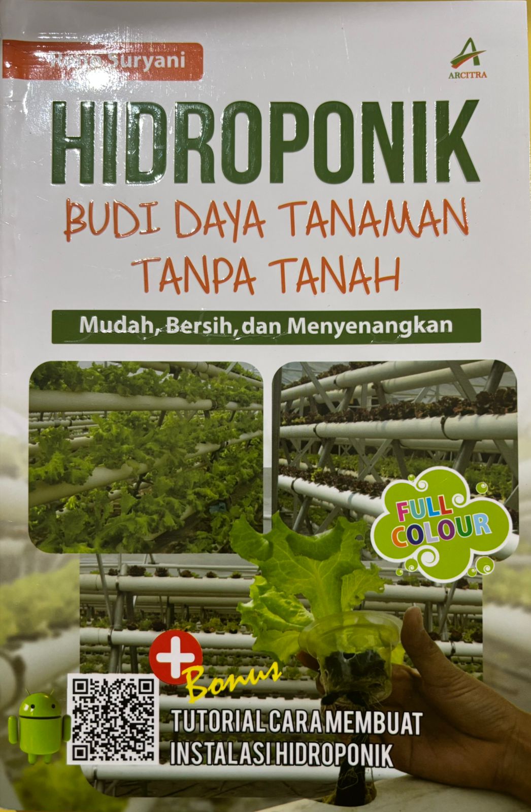 Hidroponik Budidaya Tanaman Tanpa Tanah : Mudah, Bersih, dan Menyenangkan