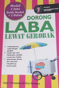 Image of Dorong laba lewat gerobak : modal 2 juta balik modal < 2 bulan